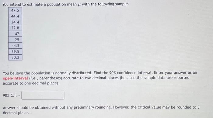 Solved You intend to estimate a population mean with a | Chegg.com