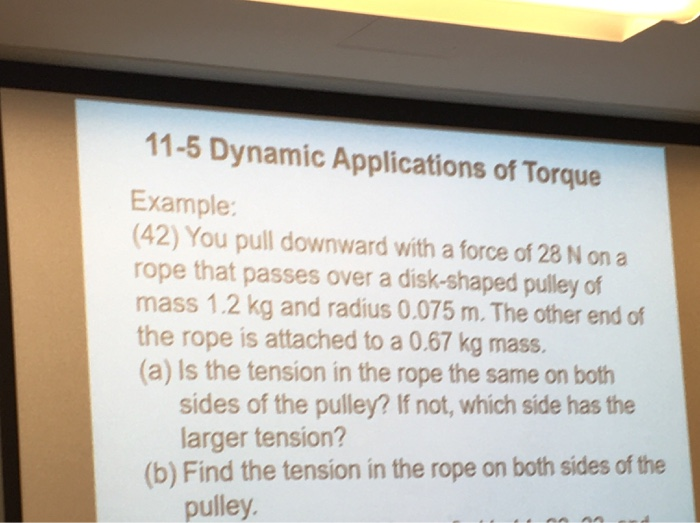 Torque Application Example Solved 11-5 Dynamic Applications of Torque Example: (42) You | Chegg.com