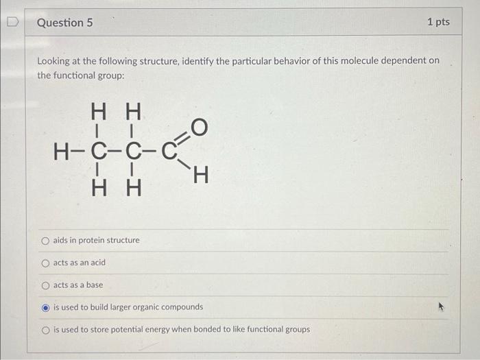 Solved Question 1 1 pts Looking at the following structure, | Chegg.com