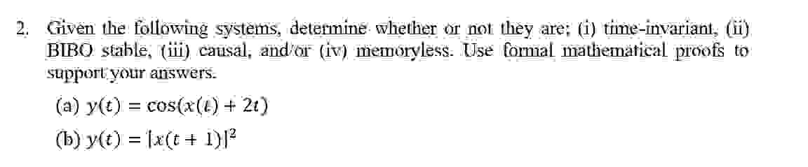 Solved Given the following systems, determine whether or not | Chegg.com