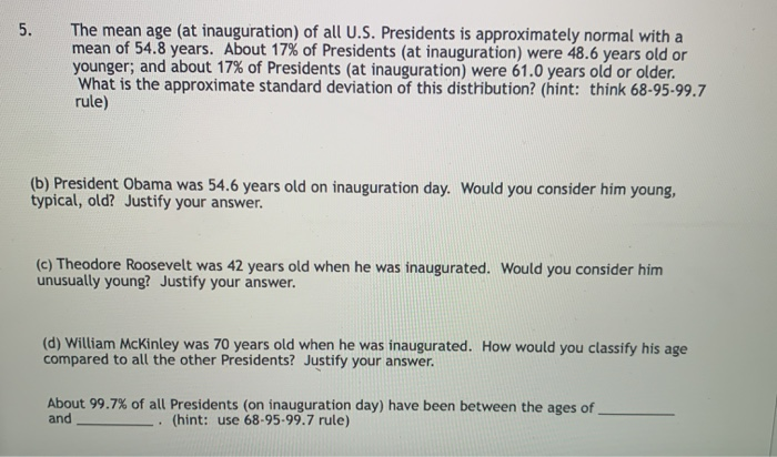 Solved 5. The Mean Age (at Inauguration) Of All U.S. | Chegg.com