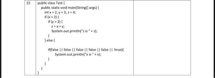 Solved 15 public class Test public static void main(String[] | Chegg.com