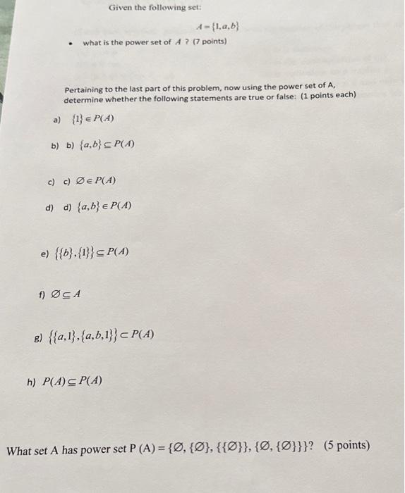 Solved Given The Following Set: A={1,a,b} - What Is The | Chegg.com