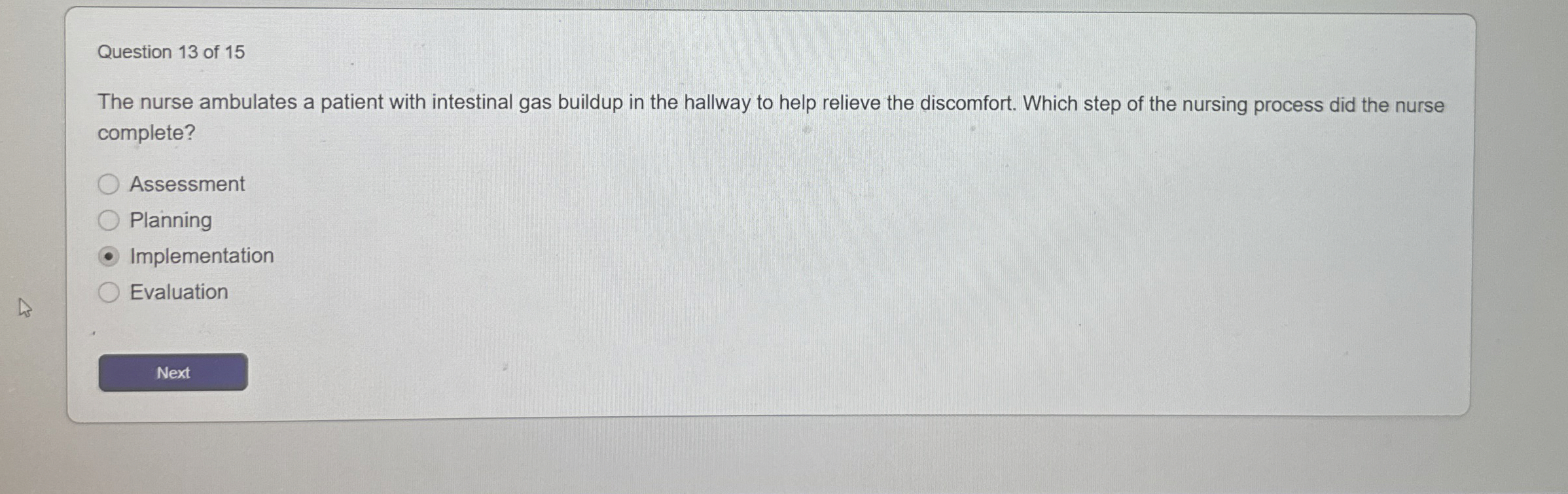Solved Question 13 ﻿of 15The nurse ambulates a patient with | Chegg.com