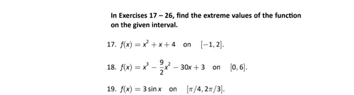 Solved In Exercises 17 - 26, find the extreme values of the | Chegg.com