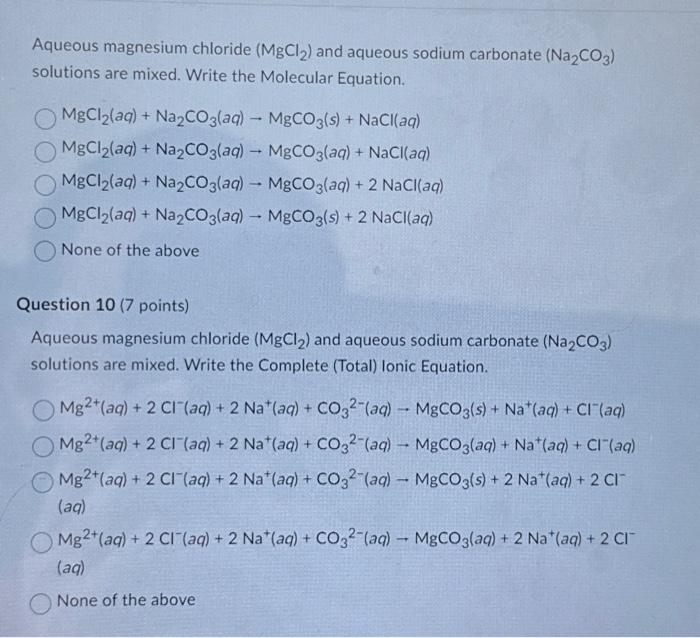 Solved Aqueous magnesium chloride (MgCl2) and aqueous sodium | Chegg.com