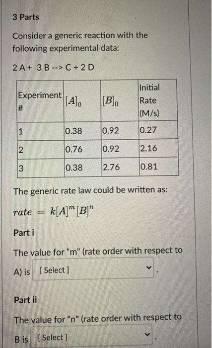 Solved 3 Parts Consider a generic reaction with the | Chegg.com