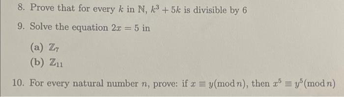 Solved 8. Prove that for every k in N, k3 + 5k is divisible | Chegg.com