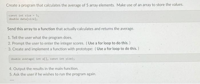 Solved Create a program that calculates the average of 5 | Chegg.com