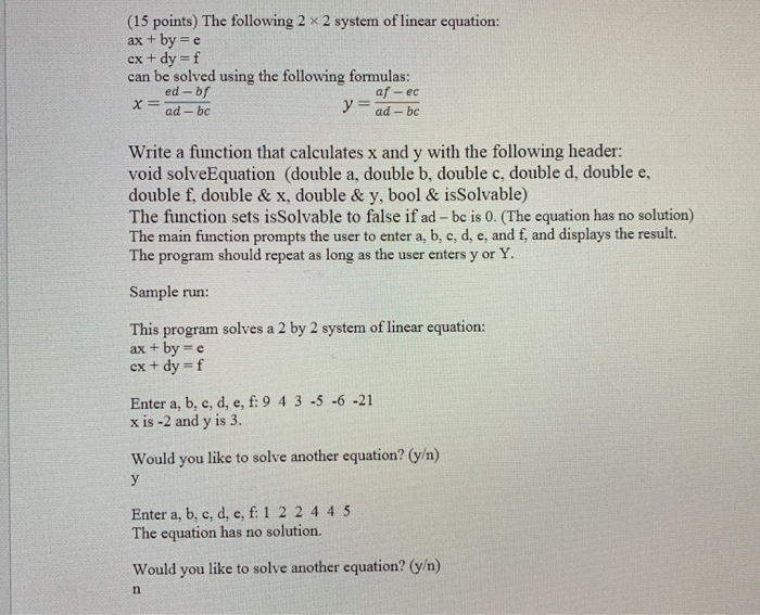 Solved 15 Points Following 2 X 2 System Linear Equation Ax E Cx Dy F Solved Using Following Formu Q