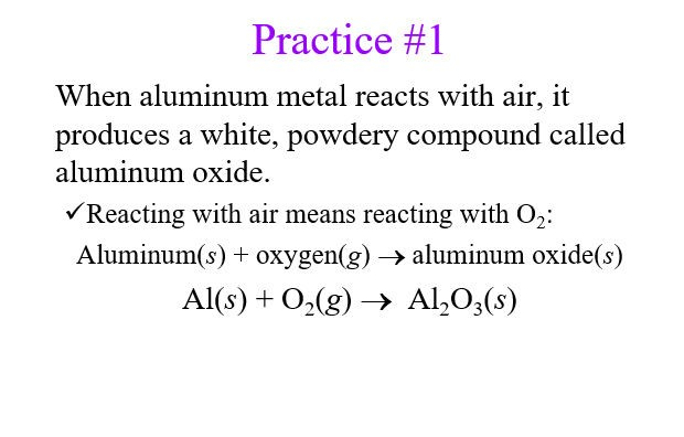 Solved Practice #1 When aluminum metal reacts with air, it | Chegg.com