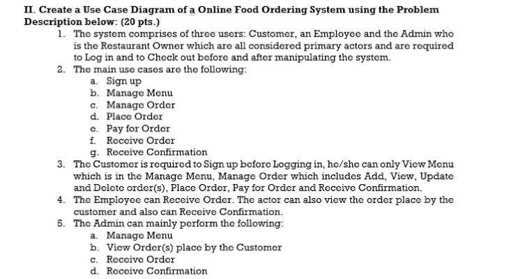 Solved II. Create a Use Case Diagram of a Online Food | Chegg.com