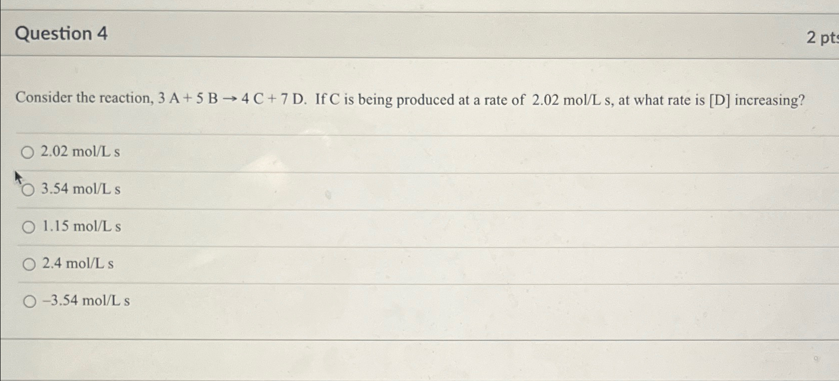 Solved Consider the reaction, 3A+5B→4C+7D. ﻿If C ﻿is being | Chegg.com