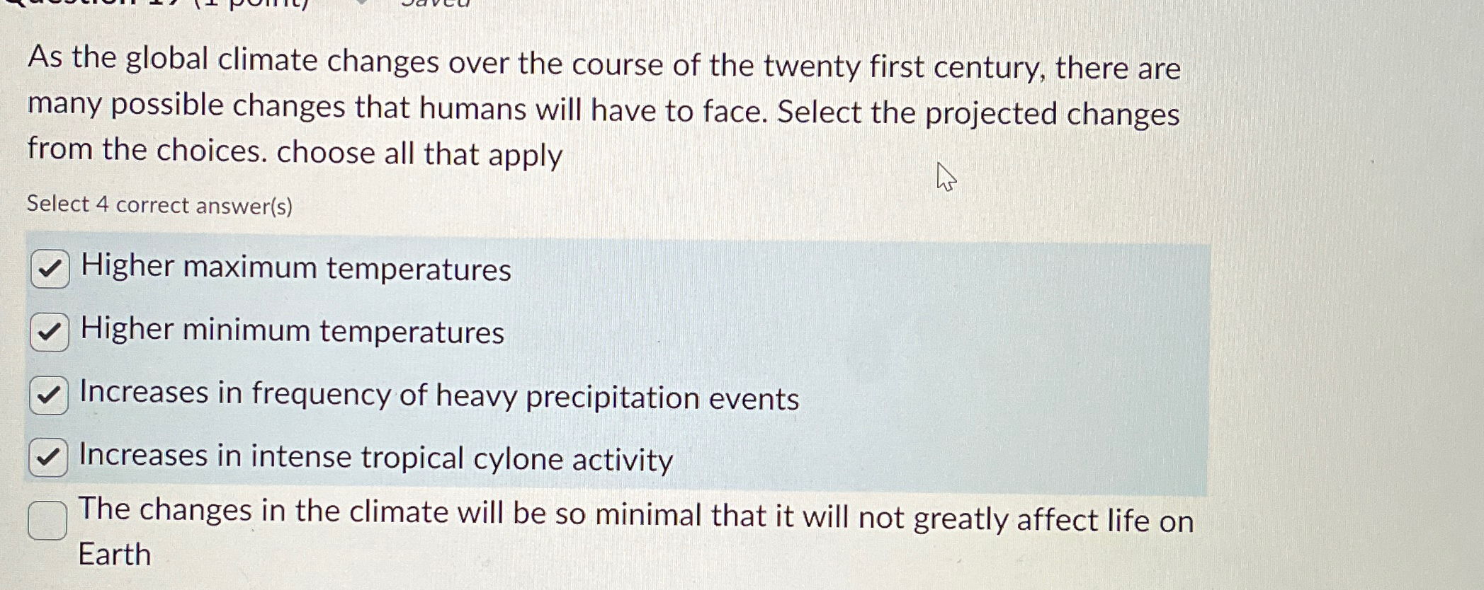 Solved As the global climate changes over the course of the | Chegg.com