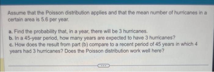 Solved Assume That The Poisson Distribution Applies And That | Chegg.com