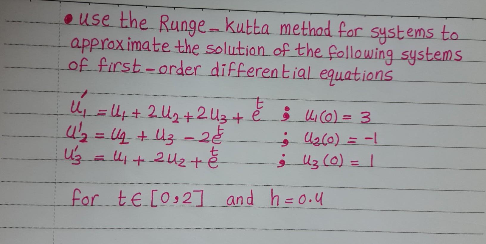 Solved o use the Runge - Kutta method for systems to | Chegg.com