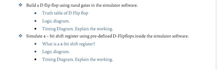 Solved • Build A D Flip Flop Using Nand Gates In The | Chegg.com