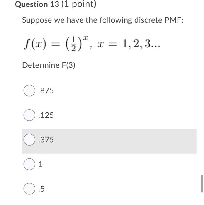 Solved Question 13 (1 point) Suppose we have the following | Chegg.com