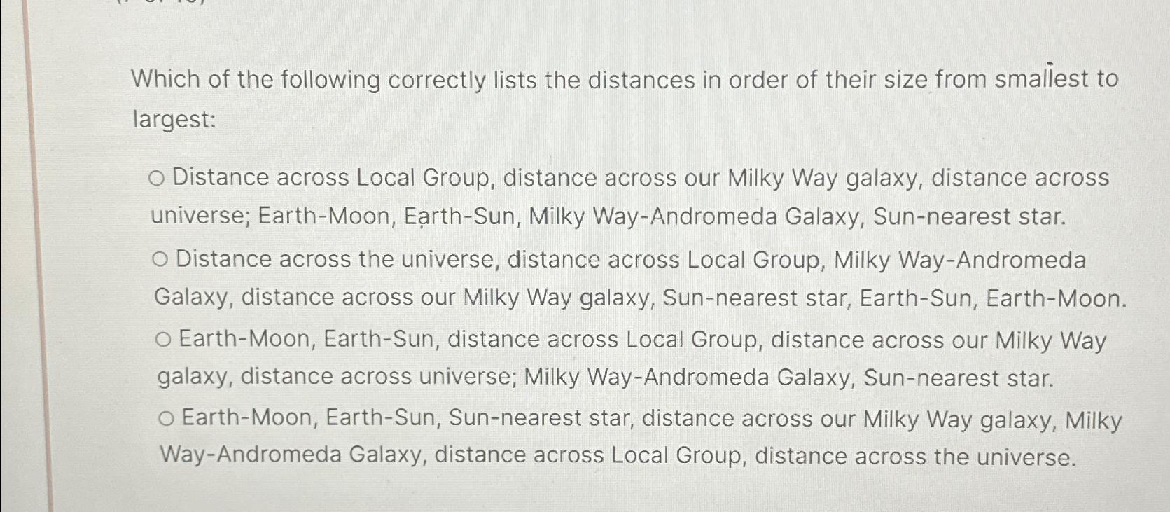 Solved Which of the following correctly lists the distances | Chegg.com