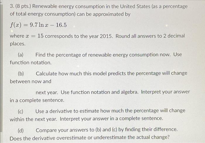 Solved 3. (8 Pts.) Renewable Energy Consumption In The | Chegg.com