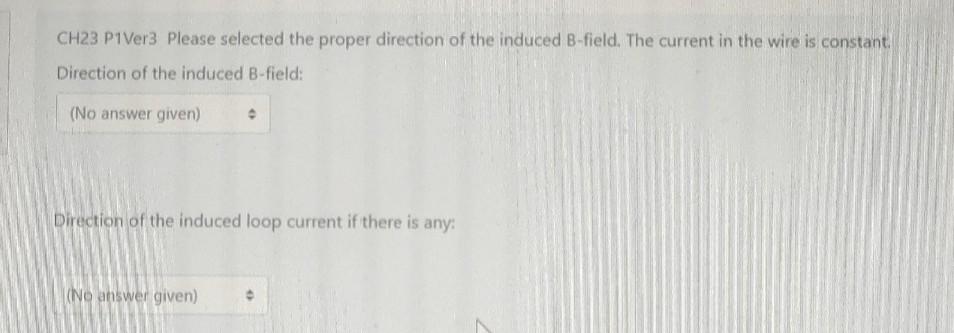 CH23 P1Ver3 Please Selected The Proper Direction Of | Chegg.com