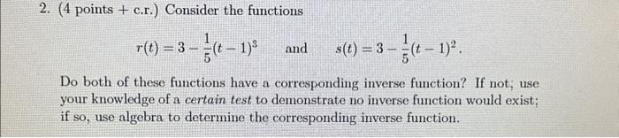 Solved 2. (4 points + c.r.) Consider the functions | Chegg.com