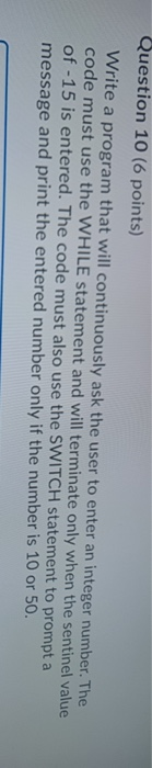Solved Question 10 (6 points) Write a program that will | Chegg.com