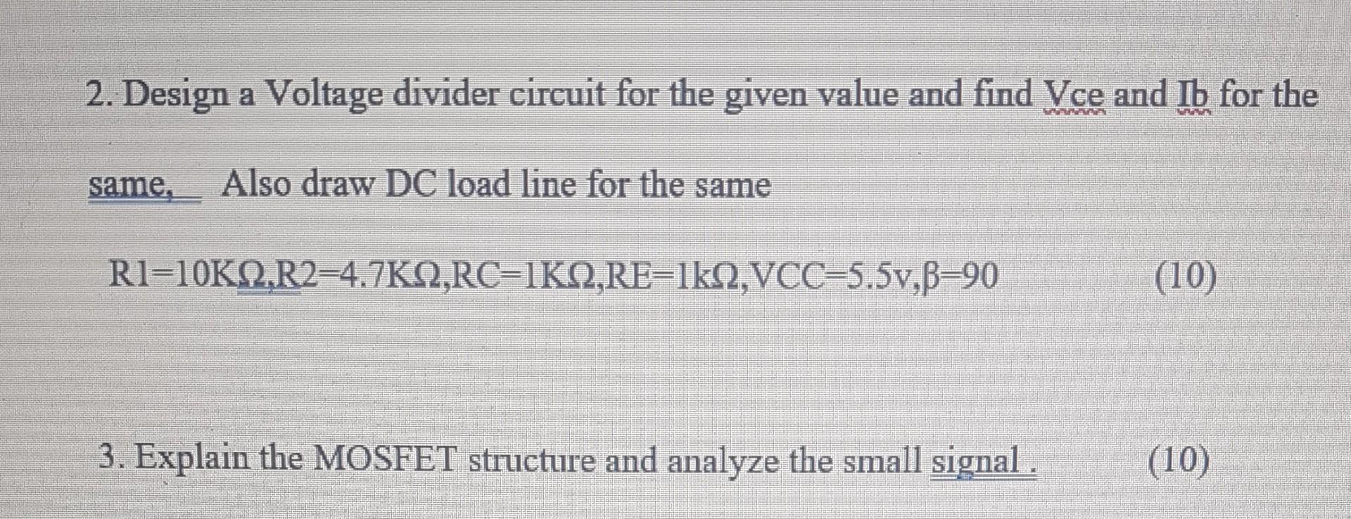 Solved 2. Design a Voltage divider circuit for the given | Chegg.com