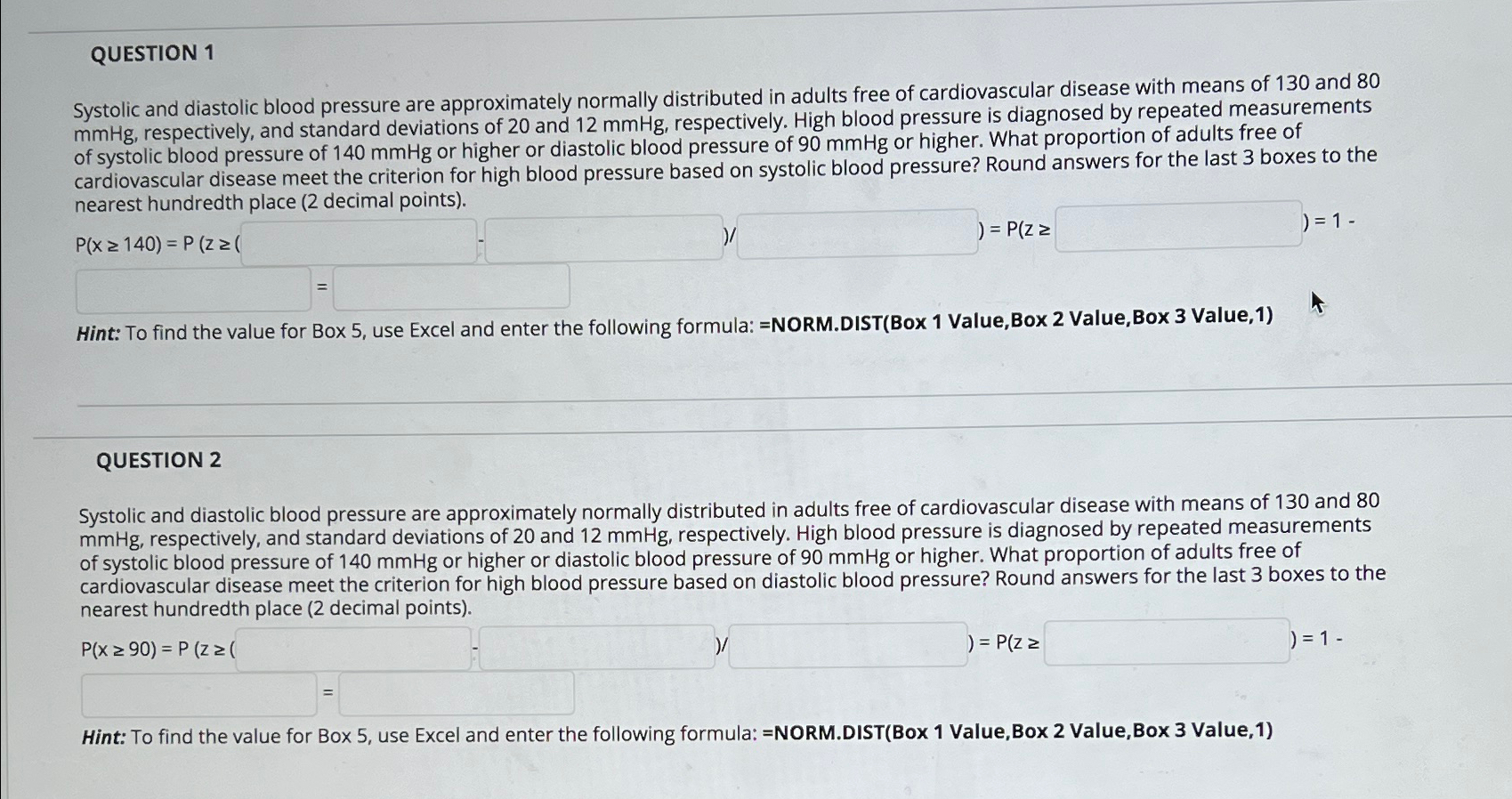 Solved QUESTION 1Systolic and diastolic blood pressure are | Chegg.com