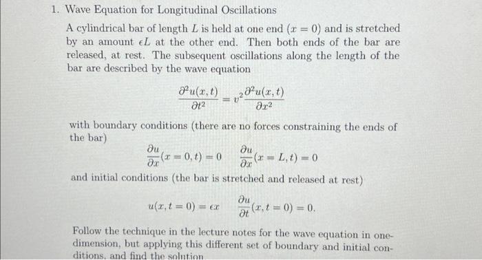 Solved 1. Wave Equation for Longitudinal Oscillations A | Chegg.com