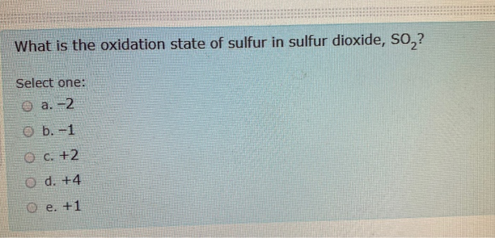 What Is The Oxidation State Of Sulfur In H2so4 Solved What is the oxidation state of sulfur in sulfur | Chegg.com