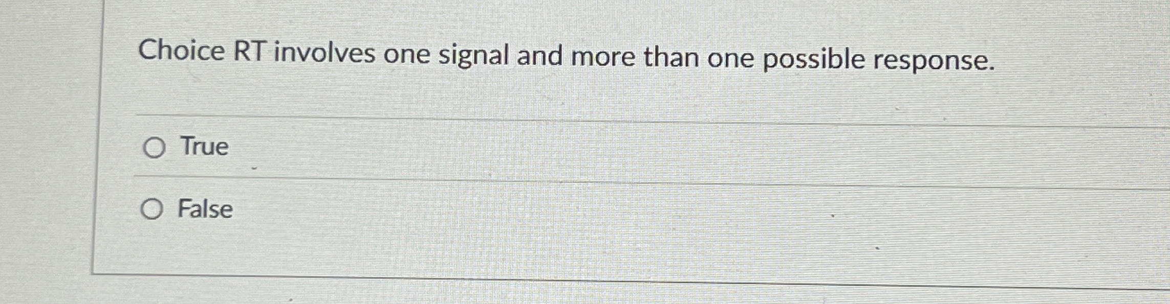 Solved Choice RT involves one signal and more than one | Chegg.com