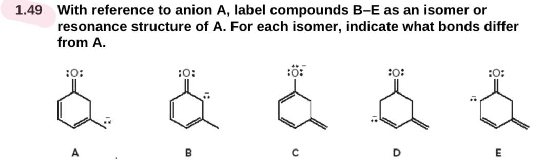 Solved 1.49 ﻿With reference to anion A, ﻿label compounds B-E | Chegg.com