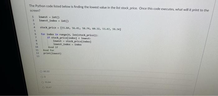 Solved The Python code listed below is finding the lowest | Chegg.com