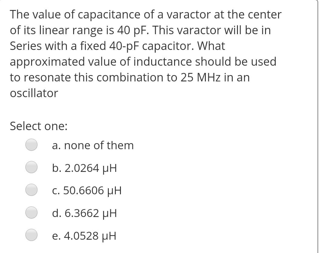 Solved The value of capacitance of a varactor at the center | Chegg.com