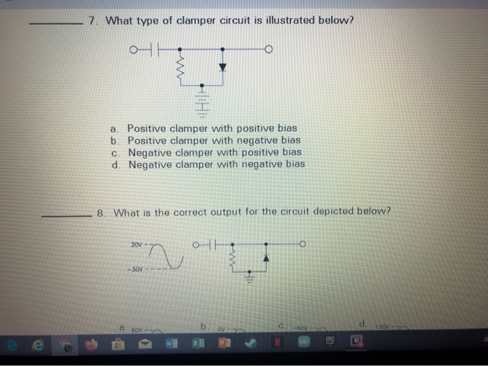 Solved 1. What is the function of a clamper circuit? a.