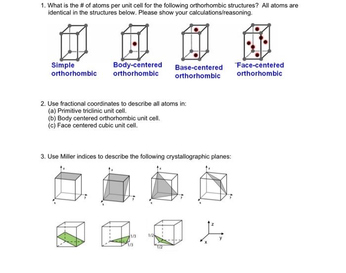Solved 1. What is the \# of atoms per unit cell for the | Chegg.com