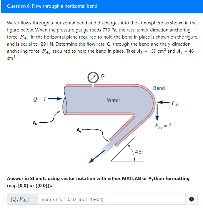 Solved Water flows through a horizontal bend and discharges | Chegg.com