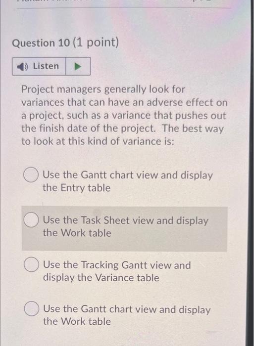 Solved Question 10 (1 point) Listen Project managers | Chegg.com