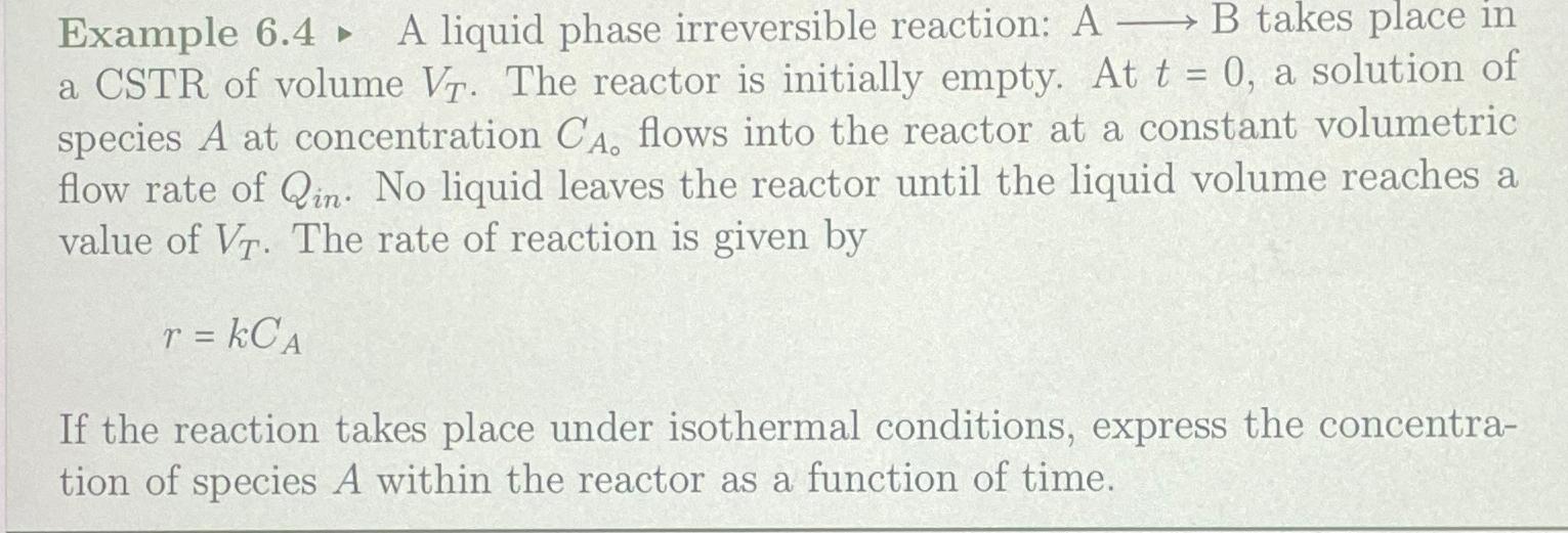 Solved A liquid phase irreversible reaction: A???????>B | Chegg.com