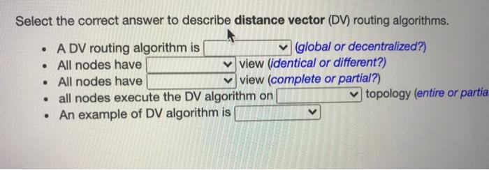 Solved Select the correct answer to describe distance vector | Chegg.com