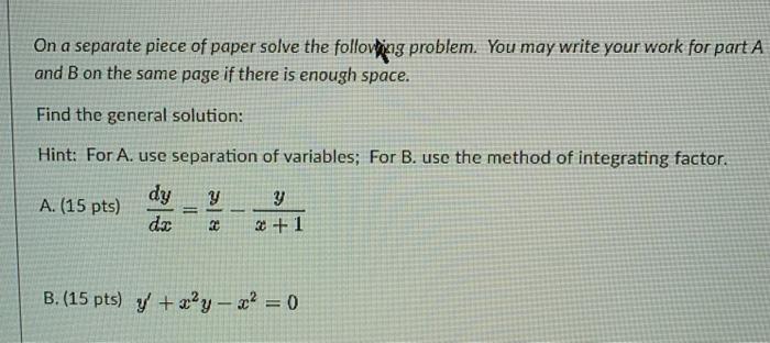 Solved On a separate piece of paper solve the following | Chegg.com