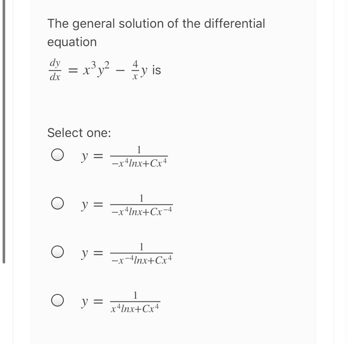 Solved The general solution of the differential equation dy | Chegg.com
