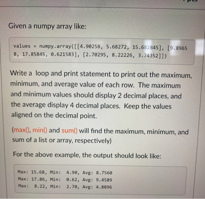 Solved Given a numpy array like: values = | Chegg.com