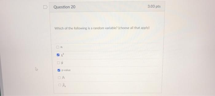 Solved D Question 20 3.03 pts Which of the following is a | Chegg.com