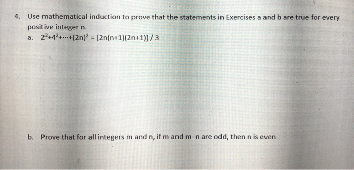 Solved 4. Use Mathematical Induction To Prove That The | Chegg.com