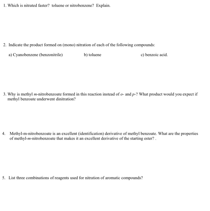 Solved 1. Which is nitrated faster? toluene or nitrobenzene?