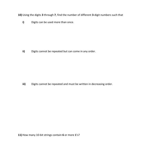 Solved 10) Using the digits 3 through 7, find the number of | Chegg.com
