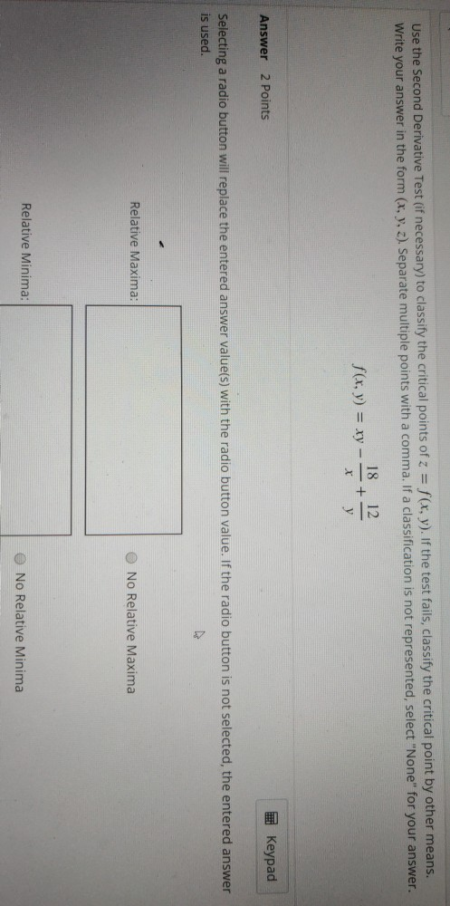 Solved Use The Second Derivative Test (if Necessary) To | Chegg.com