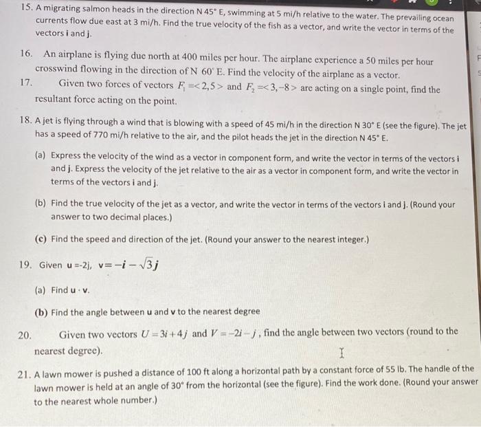 Solved 15. A migrating salmon heads in the direction N45* E, | Chegg.com